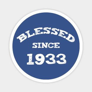 Blessed Since 1933 Cool Birthday Christian Magnet